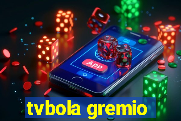 tvbola gremio