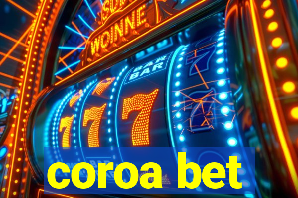 coroa bet