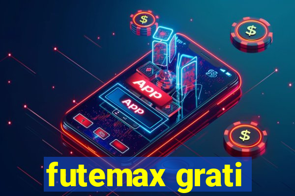 futemax grati