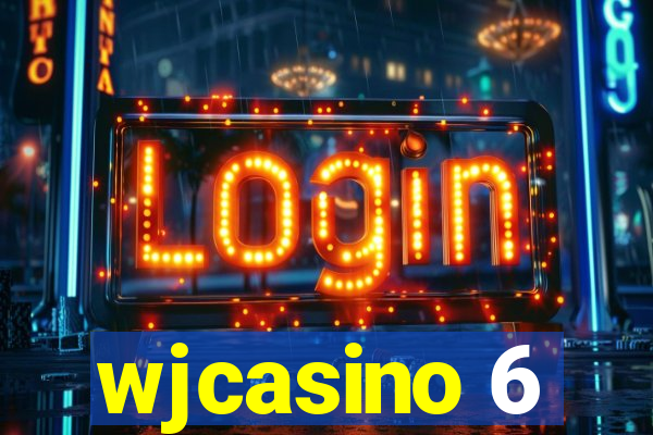 wjcasino 6