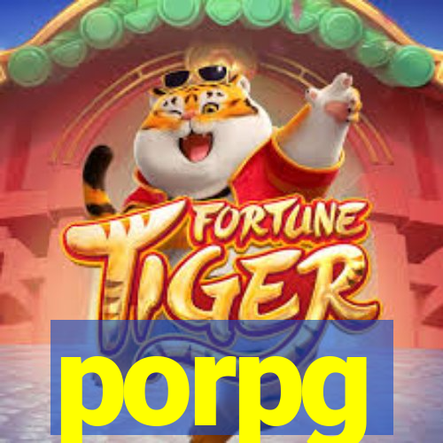 porpg