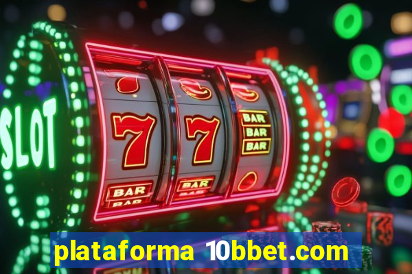 plataforma 10bbet.com