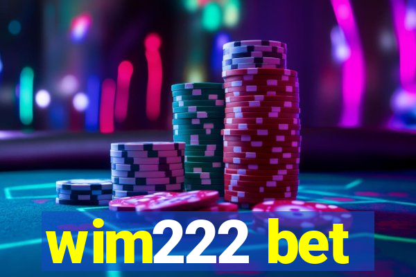 wim222 bet