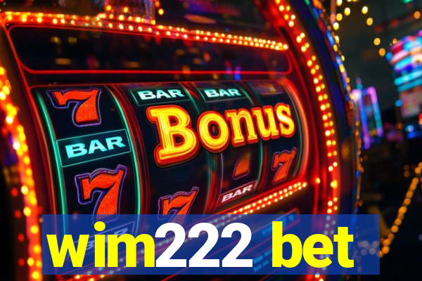 wim222 bet