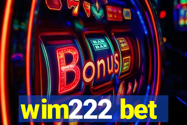 wim222 bet