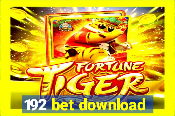 192 bet download