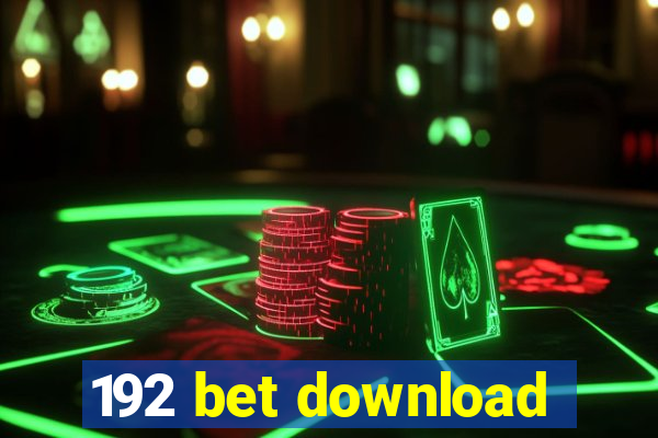 192 bet download