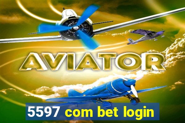 5597 com bet login