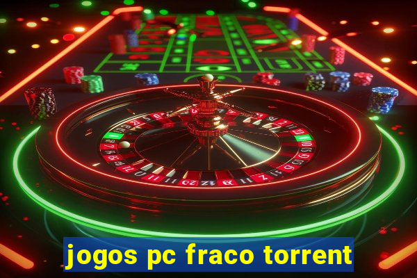 jogos pc fraco torrent