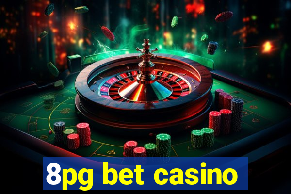 8pg bet casino