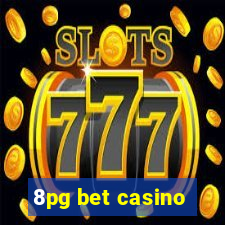 8pg bet casino