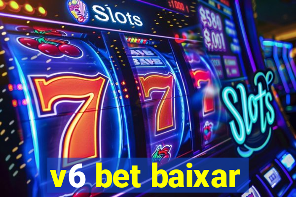 v6 bet baixar