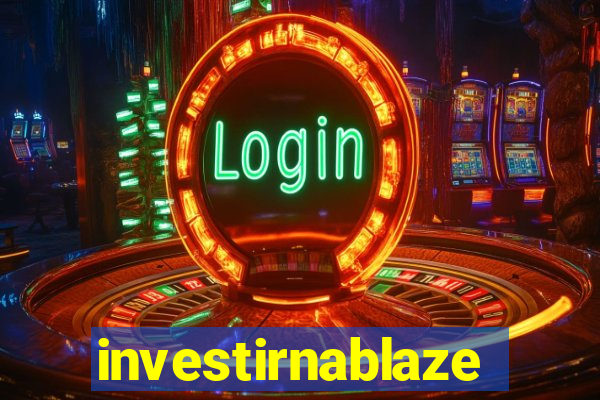 investirnablaze