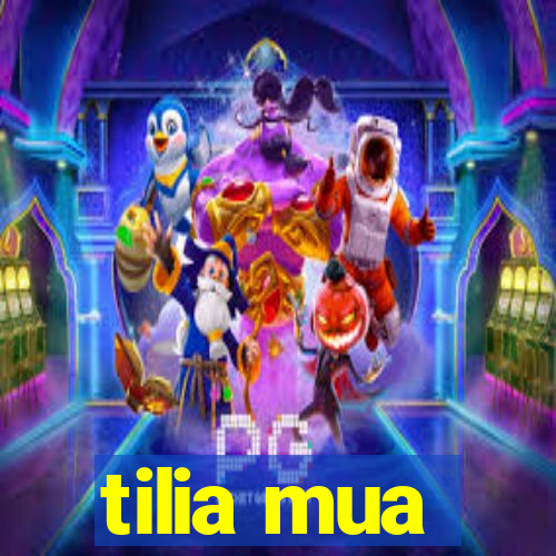 tilia mua