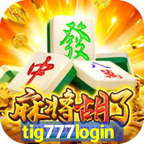 tig777login