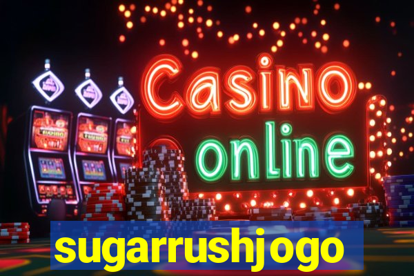 sugarrushjogo