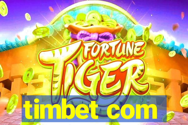 timbet com