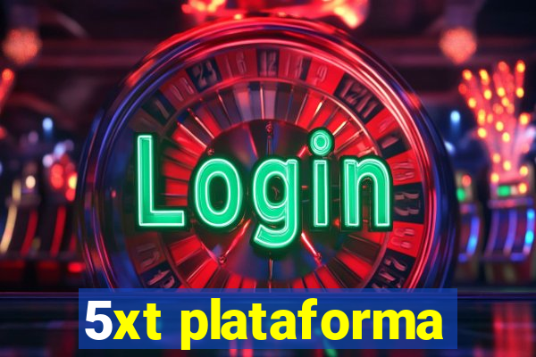 5xt plataforma