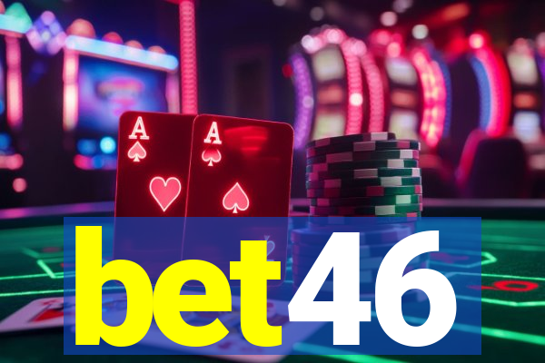 bet46