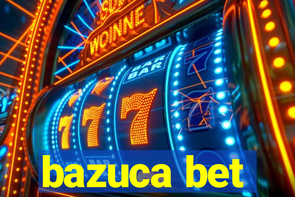 bazuca bet