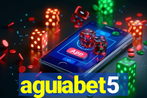 aguiabet5