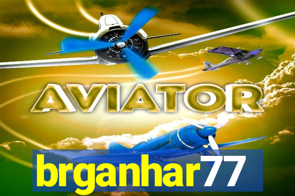 brganhar77