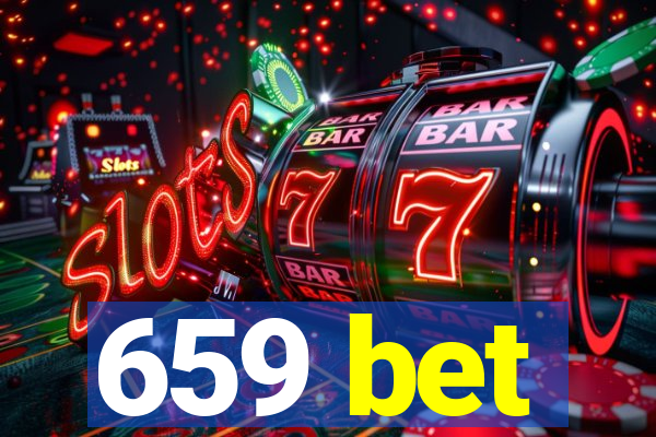 659 bet