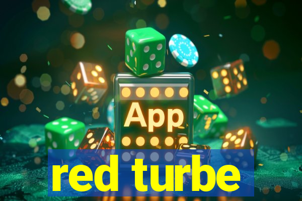 red turbe