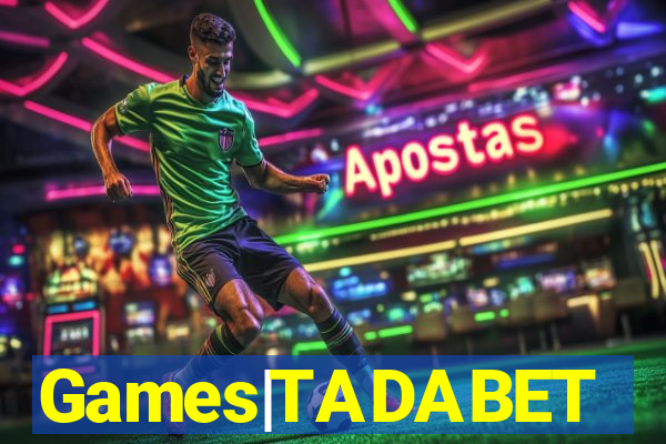 Games|TADABET