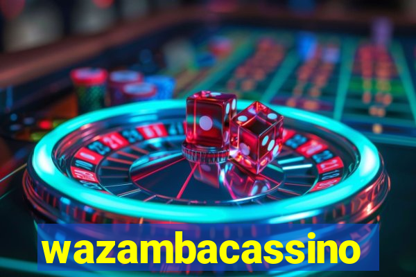 wazambacassino