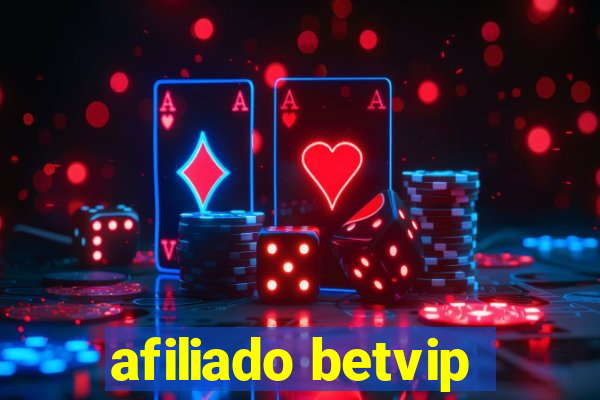 afiliado betvip