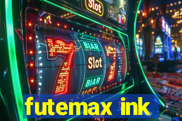 futemax ink