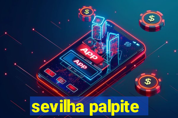 sevilha palpite