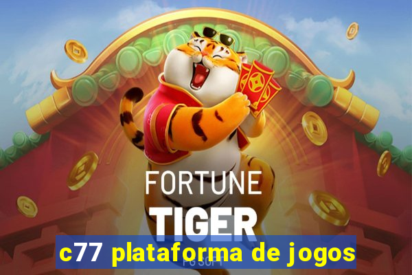 c77 plataforma de jogos