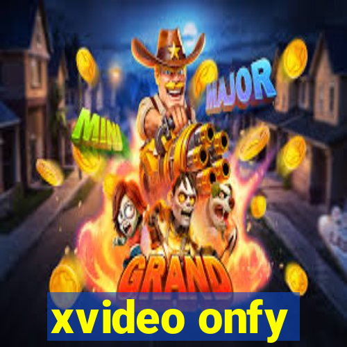 xvideo onfy