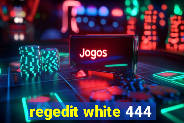 regedit white 444