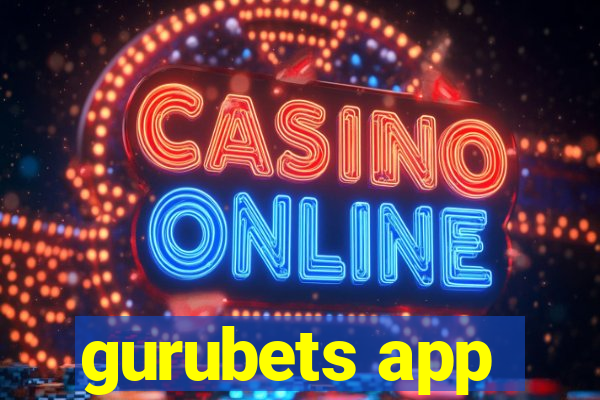 gurubets app