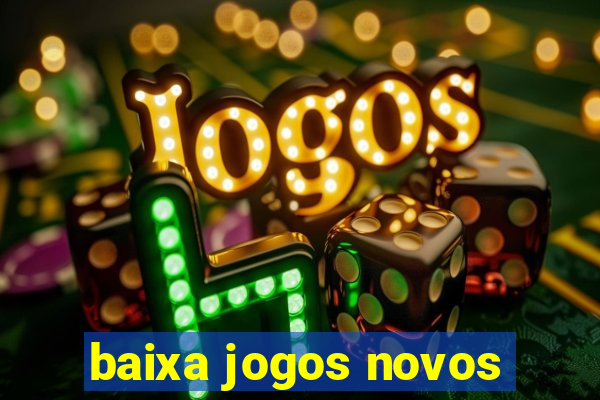 baixa jogos novos