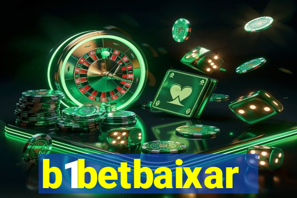 b1betbaixar