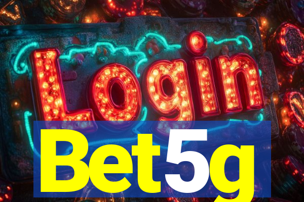 Bet5g