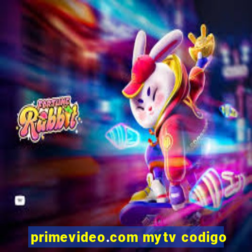 primevideo.com mytv codigo