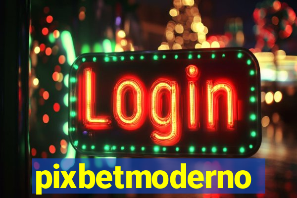 pixbetmoderno