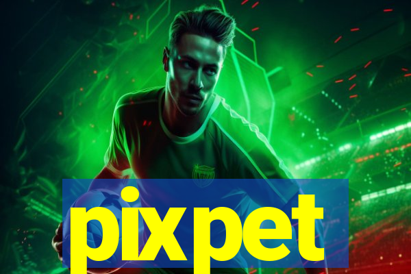 pixpet