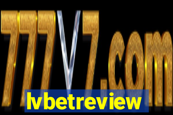 lvbetreview