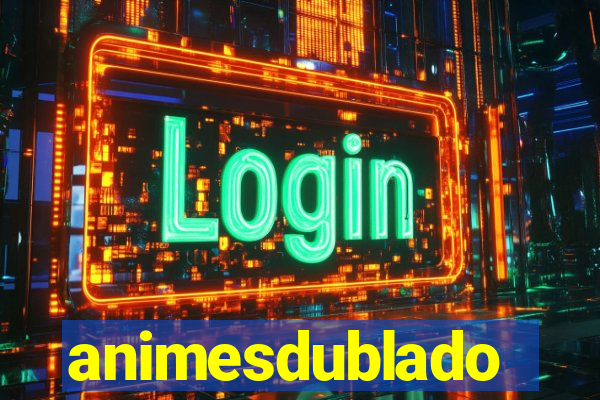 animesdublado