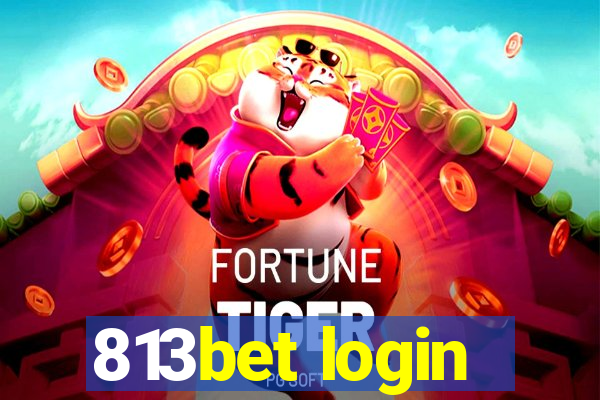 813bet login