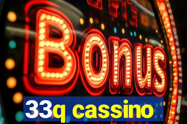 33q cassino