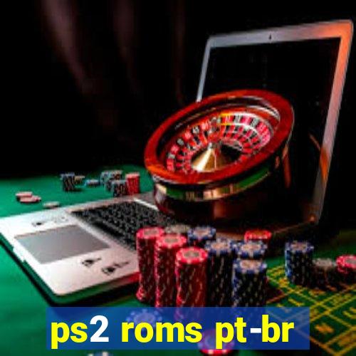 ps2 roms pt-br