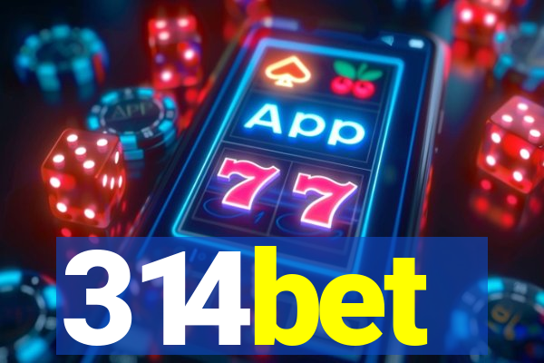 314bet