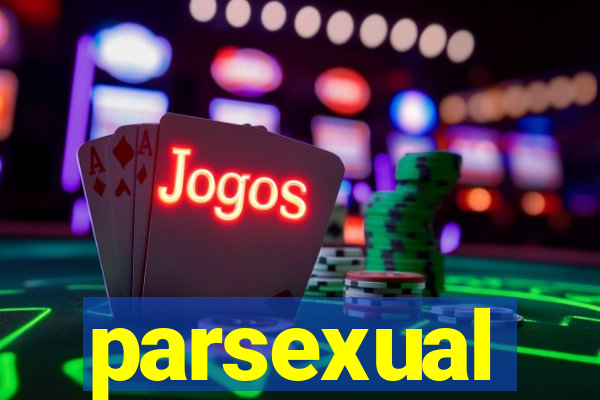 parsexual